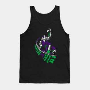 Shred or Die Tank Top